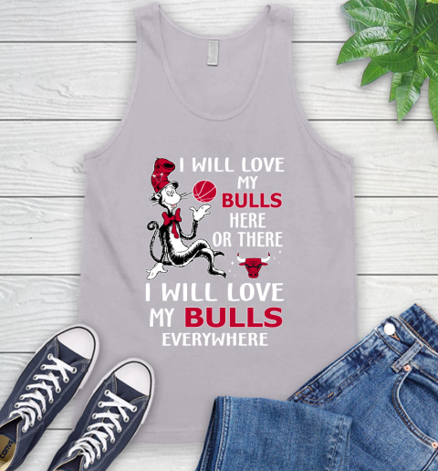 NBA Basketball Chicago Bulls I Will Love My Bulls Everywhere Dr Seuss Shirt Tank Top 3