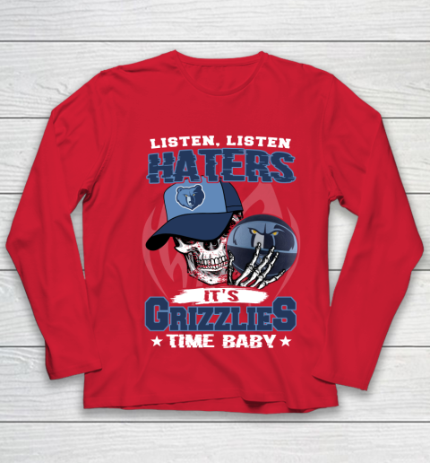 Listen Haters It is GRIZZLIES Time Baby NBA Youth Long Sleeve 8