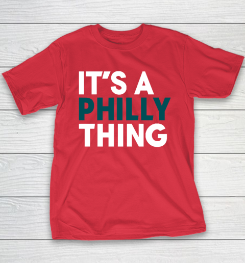 It's A Philly Thing Youth T-Shirt 7