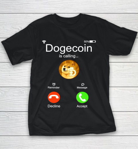 Dogecoin is Calling Funny Crypto Doge Coin Meme Youth T-Shirt