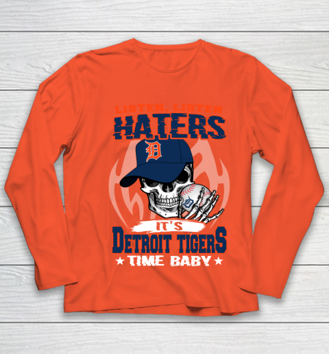 Listen Haters It is TIGERS Time Baby MLB Youth Long Sleeve 3