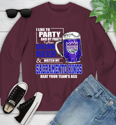 NBA Drink Beer and Watch My Sacramento Kings Beat Your Team's Ass Basketball Youth Sweatshirt 4