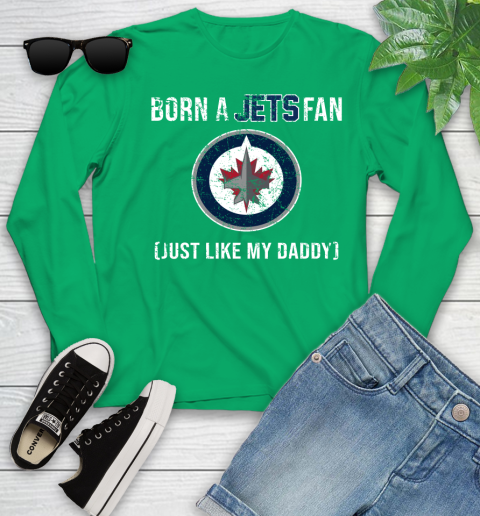 NHL Winnipeg Jets Hockey Loyal Fan Just Like My Daddy Shirt Youth Long Sleeve 6