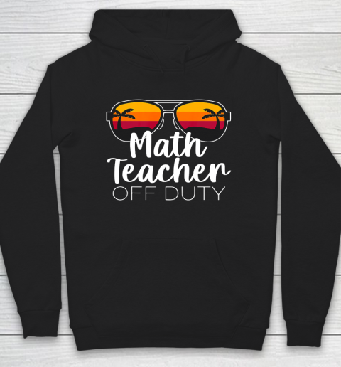 Math Teacher Off Duty Sunglasses Beach Sunset Hoodie