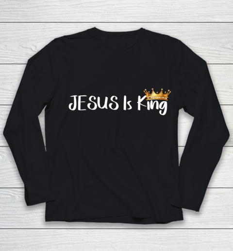 Jesus Is King Shirt Religious Christian Youth Long Sleeve