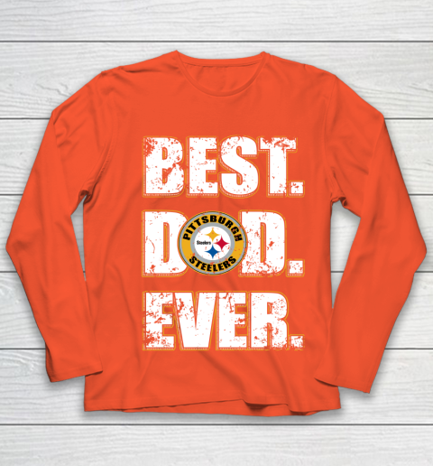 NFL Pittsburgh Steelers Football Best Dad Ever Family Shirt (1) Youth Long Sleeve 3