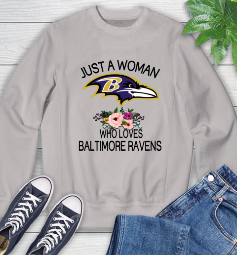 NFL Just A Woman Who Loves Baltimore Ravens Football Sports Sweatshirt 9