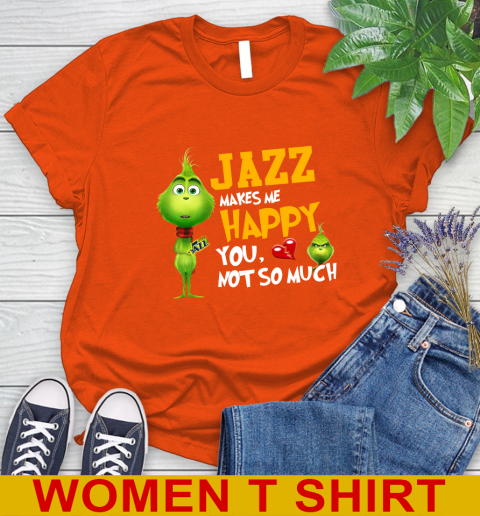 NBA Utah Jazz Makes Me Happy You Not So Much Grinch Basketball Sports Women's T-Shirt 3