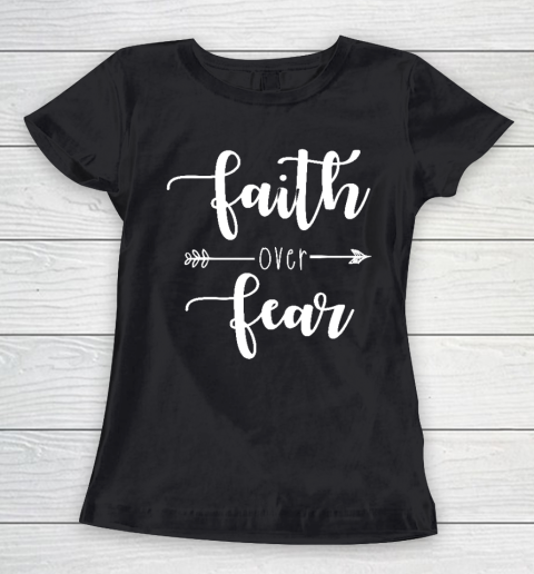 Faith Over Fear Relaxed Women's T-Shirt