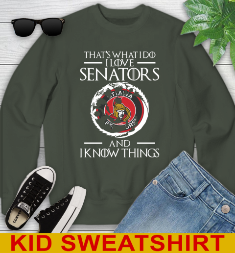 Ottawa Senators NHL Hockey That's What I Do I Love My Team And I Know Things Game Of Thrones 116