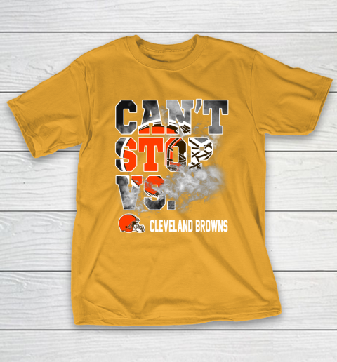 NFL Cleveland Browns Can't Stop Vs T-Shirt 2