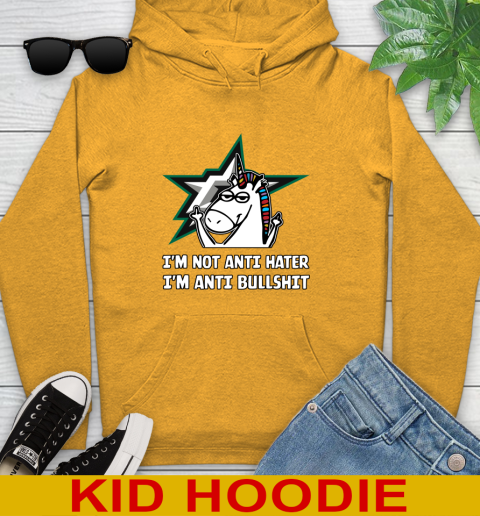 Dallas Stars NHL Hockey Unicorn I'm Not Anti Hater I'm Anti Bullshit Youth Hoodie 3