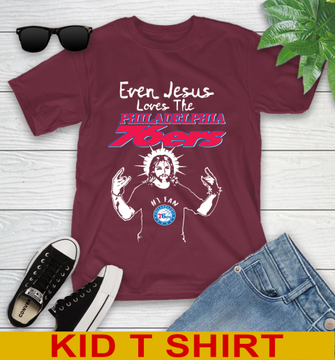 Philadelphia 76ers NBA Basketball Even Jesus Loves The 76ers Shirt Youth T-Shirt 5