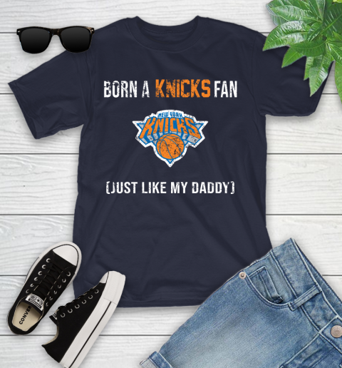 NBA New York Knicks Loyal Fan Just Like My Daddy Basketball Shirt Youth T-Shirt 2