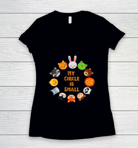 Funny My Circle Is Small Animal Lover Gift Graphic Women's V-Neck T-Shirt