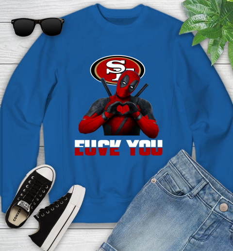 NHL San Francisco 49ers Deadpool Love You Fuck You Football Sports Youth Sweatshirt 7