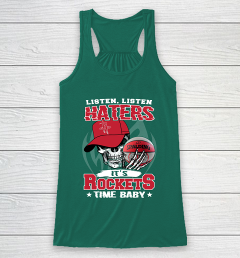 Listen Haters It is ROCKETS Time Baby NBA Racerback Tank 5