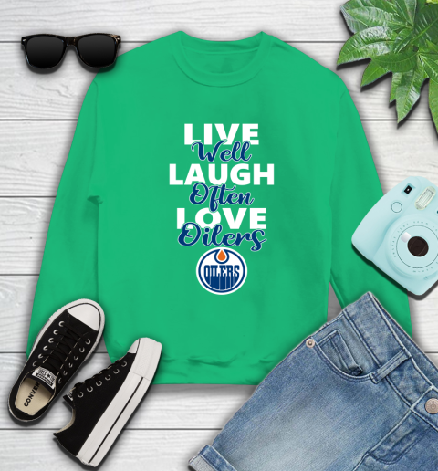 NHL Hockey Edmonton Oilers Live Well Laugh Often Love Shirt Sweatshirt 7