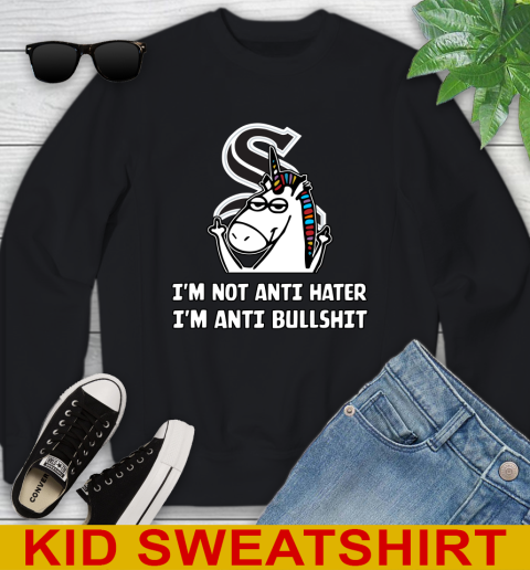 Chicago White Sox MLB Baseball Unicorn I'm Not Anti Hater I'm Anti Bullshit Youth Sweatshirt 2