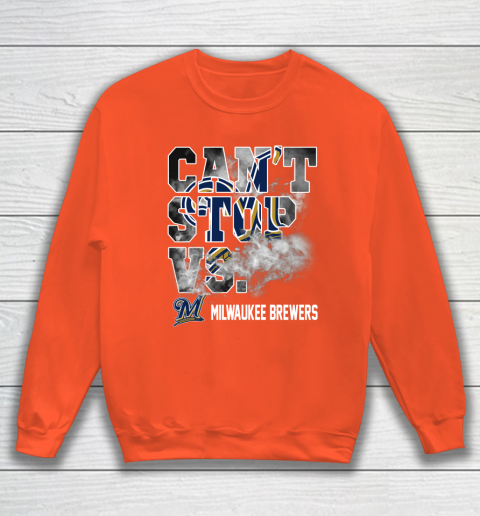 MLB Milwaukee Brewers Baseball Can't Stop Vs Brewers Sweatshirt 3