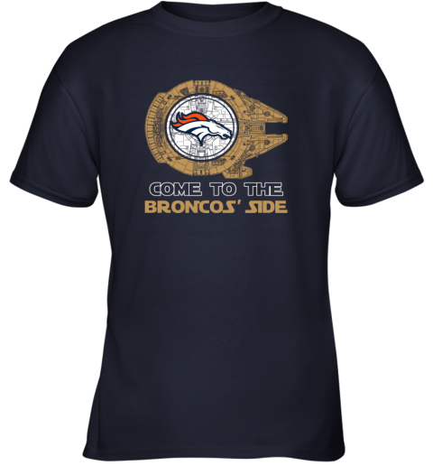 NFL Come To The Denver Broncos Star Wars Football Sports Youth T