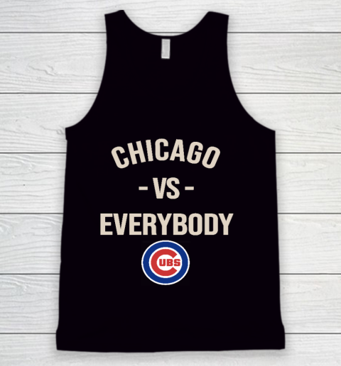 Chicago Cubs Vs Everybody Tank Top