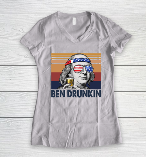Ben Drunkin Drink Independence Day The 4th Of July Shirt Women's V-Neck T-Shirt