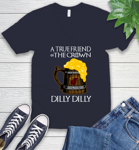 NBA Miami Heat A True Friend Of The Crown Game Of Thrones Beer Dilly Dilly Basketball V-Neck T-Shirt 2