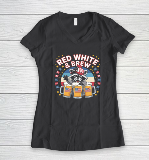 Funny Raccoon red white and brew Independence Day 4th of July Women's V-Neck T-Shirt 4