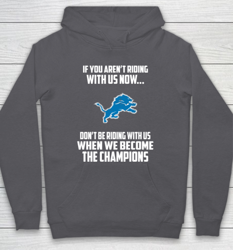 NFL Detroit Lions Football We Become The Champions Hoodie 4