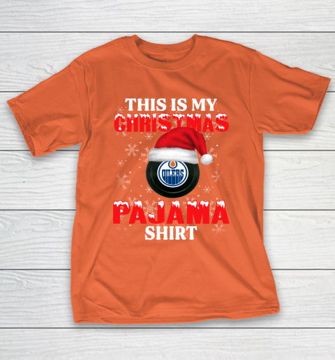Edmonton Oilers This Is My Christmas Pajama Shirt NHL T-Shirt 4