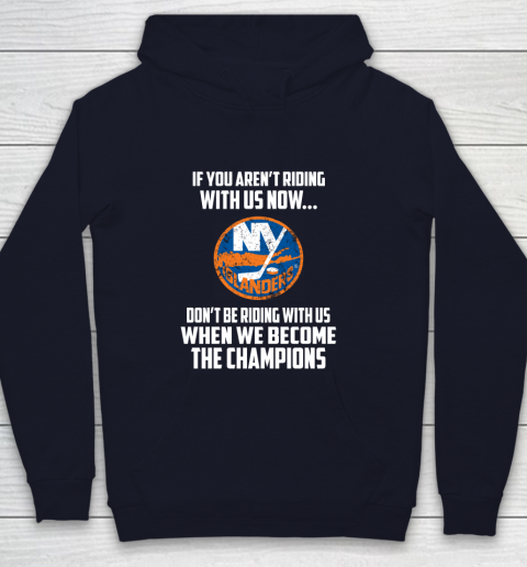 NHL New York Islanders Hockey We Become The Champions Youth Hoodie 2