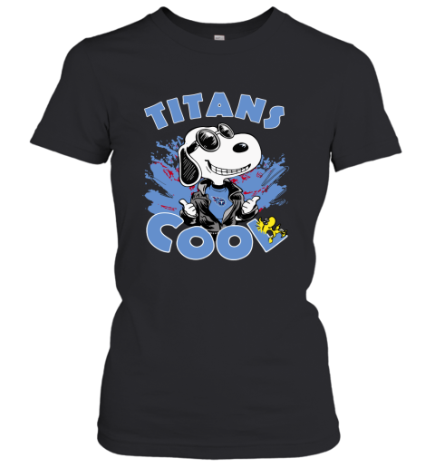 Tennessee Titans Snoopy Joe Cool We're Awesome Women's T-Shirt