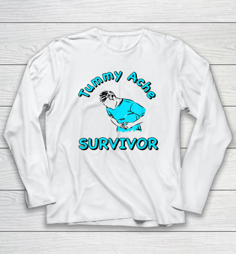 Tummy Ache Survivor Long Sleeve T-Shirt