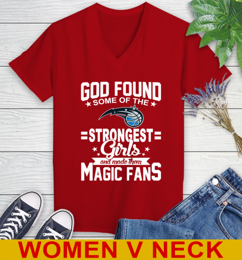Orlando Magic NBA Basketball God Found Some Of The Strongest Girls Adoring Fans Women's V-Neck T-Shirt 10