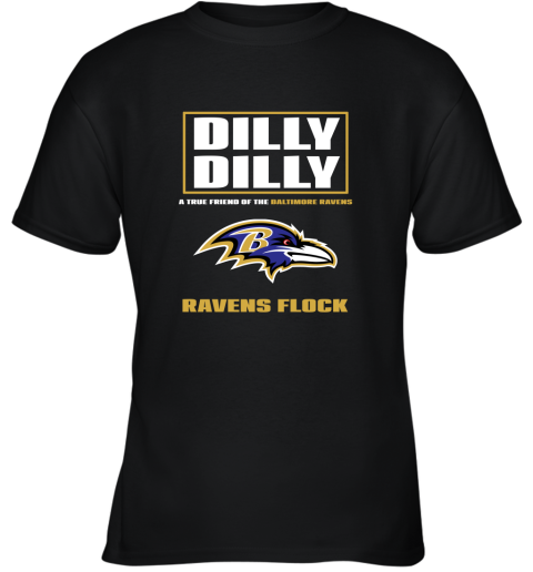 Dilly Dilly A True Friend Of The Baltimore Ravens Shirts Youth T-Shirt