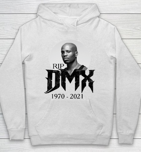 Rip Dmx 1970  2021 Shirt Hoodie
