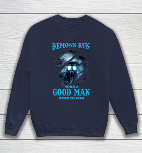 Demons Run When A Good Man Goes To War Doctor Who Sweatshirt 2