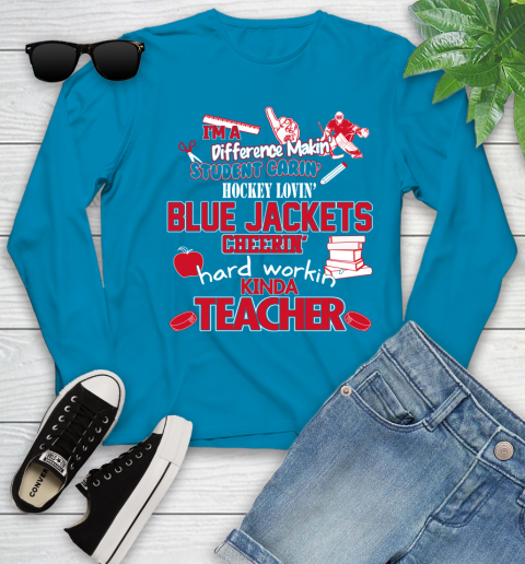 Columbus Blue Jackets NHL I'm A Difference Making Student Caring Hockey Loving Kinda Teacher Youth Long Sleeve 9 Columbus Blue Jackets NHL I'm A Difference Making Student Caring Hockey Loving Kinda Teacher Youth Long Sleeve - Image 9