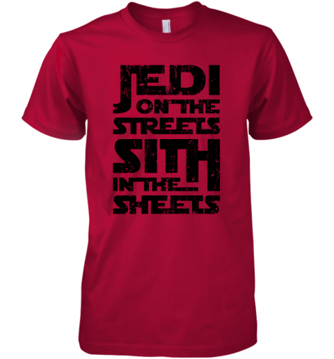rtbx jedi on the streets sith in the sheets star wars shirts premium guys tee 5 front red