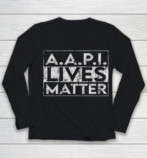 AAPI Lives Matter Stop Hate Crimes Support Anti Asian Racism Youth Long Sleeve