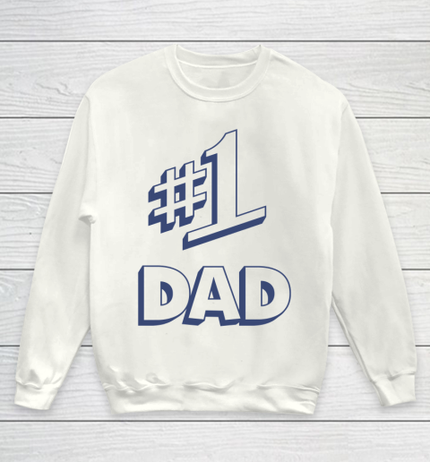 Number 1 Dad #1 Dad Youth Sweatshirt