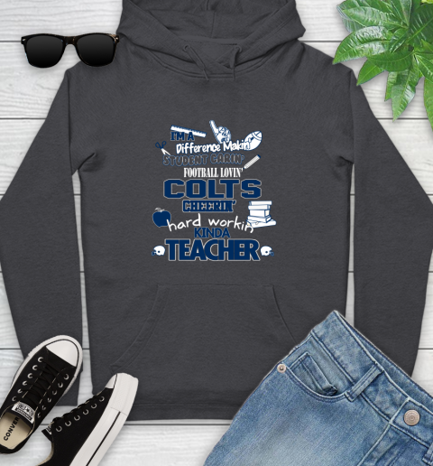 Indianapolis Colts NFL I'm A Difference Making Student Caring Football Loving Kinda Teacher Youth Hoodie 8