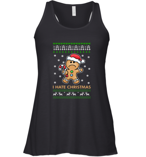 Gingerbread Man  I Hate Christmas Racerback Tank