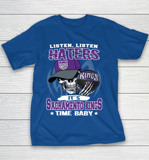 Listen Haters It is KINGS Time Baby NBA Youth T-Shirt 6