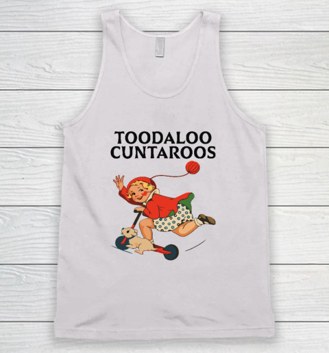 Toodaloo Cuntaroos Tank Top