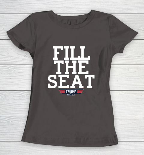 FILL THE SEAT TRUMP 2020 Women's T-Shirt 7
