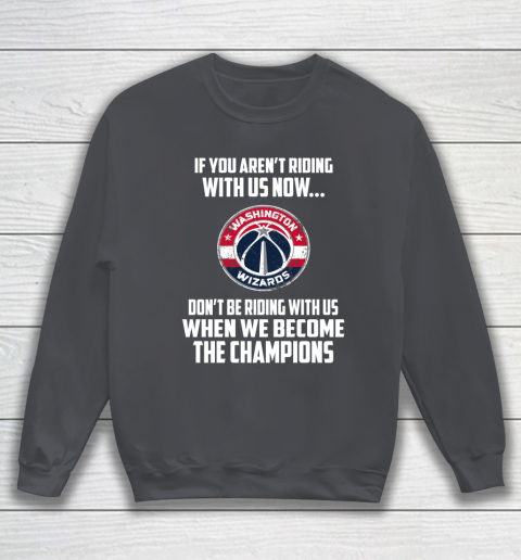 NBA Washington Wizards Basketball We Become The Champions Sweatshirt 4