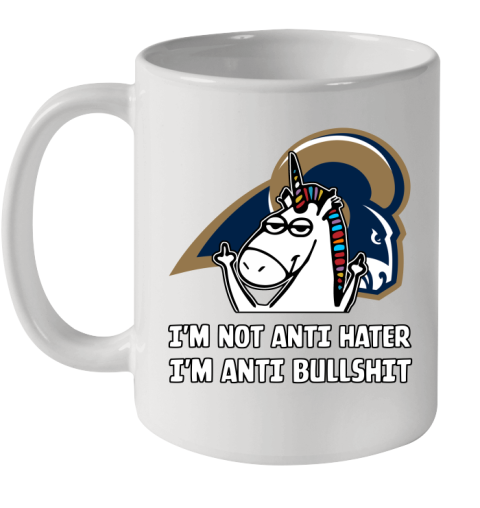 Los Angeles Rams NFL Football Unicorn I'm Not Anti Hater I'm Anti Bullshit Ceramic Mug 11oz
