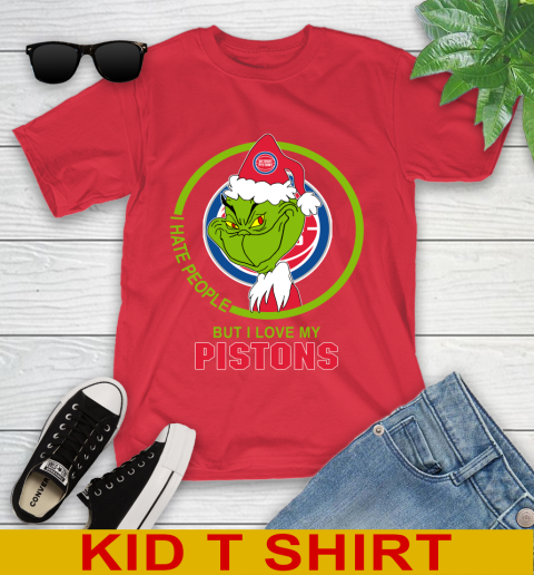 Detroit Pistons NBA Christmas Grinch I Hate People But I Love My Favorite Basketball Team Youth T-Shirt 10